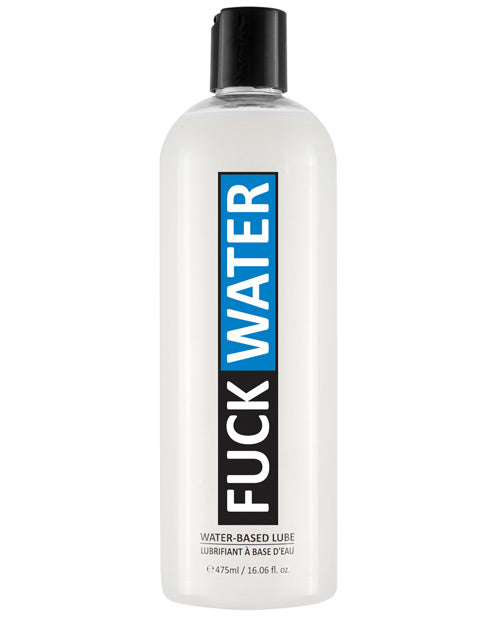 Fuck Water H2O - Multiple Sizes